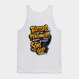 Blessed Are the Peacemakers T-Shirt Tank Top